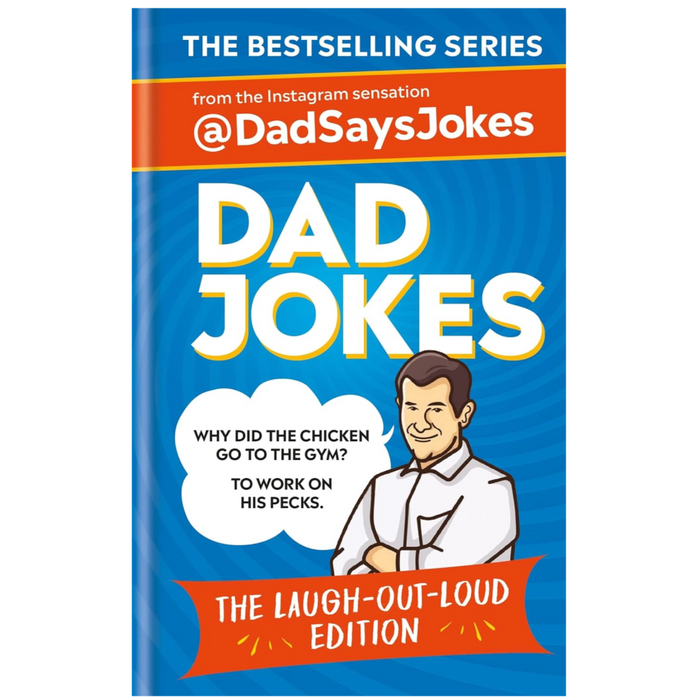 Dad Jokes: The Laugh-out-loud edition - LOCAL FIXTURE
