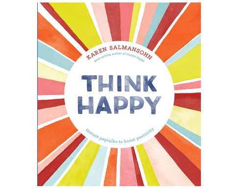 Think Happy: Instant Peptalks to Boost Positivity - LOCAL FIXTURE