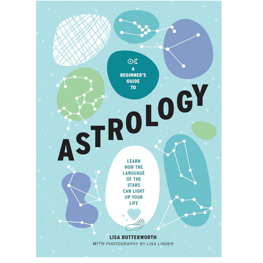 A Beginner's Guide to Astrology - LOCAL FIXTURE