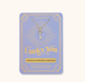Studio Oh! Lucky You Necklaces - LOCAL FIXTURE