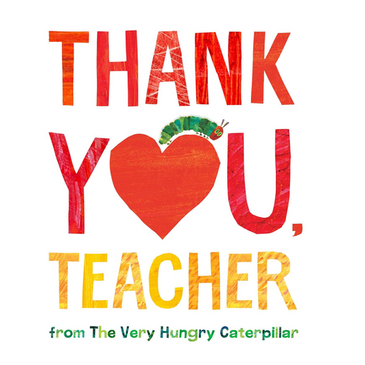 Thank You, Teacher from The Very Hungry Caterpillar - LOCAL FIXTURE