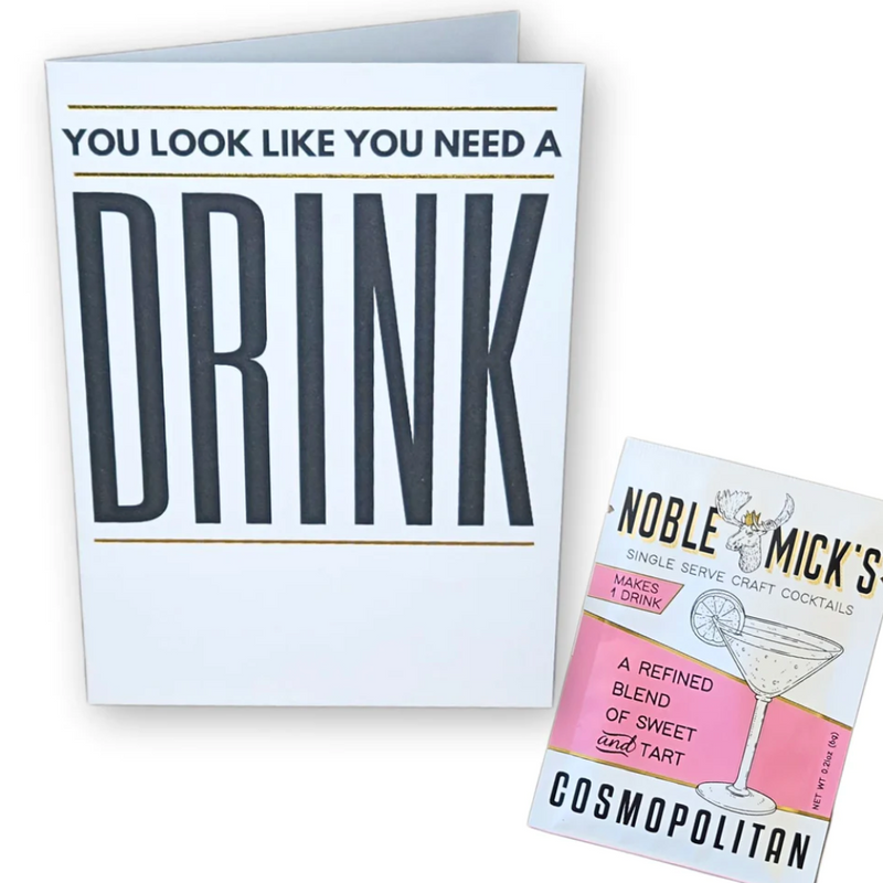 You Look Like You Need a Drink - LOCAL FIXTURE