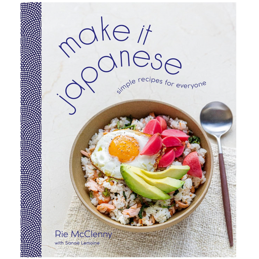 Make It Japanese: Simple Recipes for Everyone - LOCAL FIXTURE