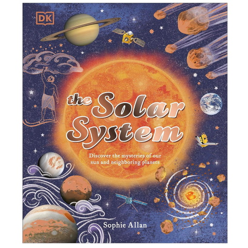 The Solar System: Discover the Mysteries of Our Sun and Neighboring Planets - LOCAL FIXTURE