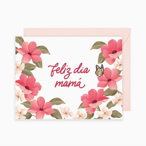 Feliz Dia Mama - Mother's Day Card - LOCAL FIXTURE