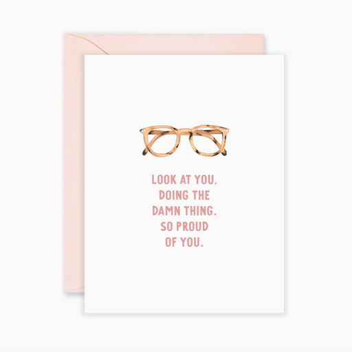 Proud of You Glasses Card - Graduation Card - LOCAL FIXTURE