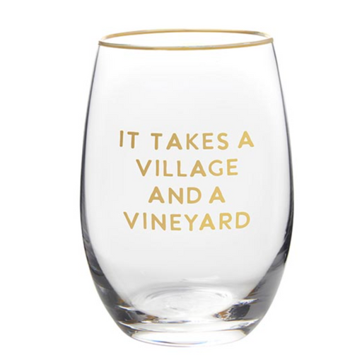 Wine Glass - It Takes a Village - LOCAL FIXTURE