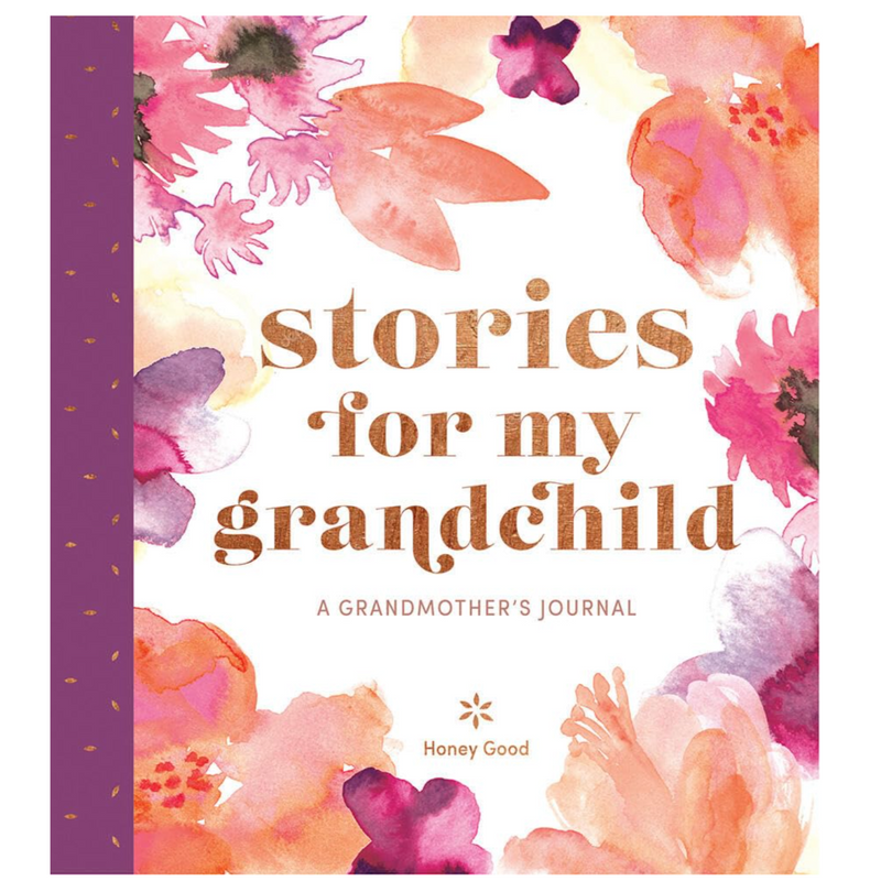 Stories for My Grandchild: A Grandmother's Journal - LOCAL FIXTURE