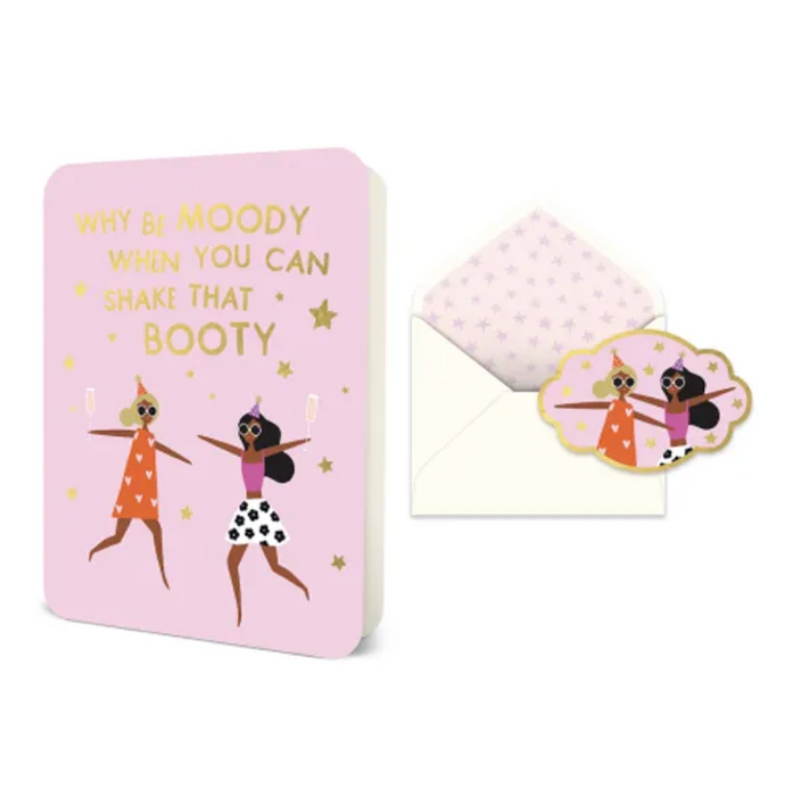 Why Be Moody Deluxe Greeting Card