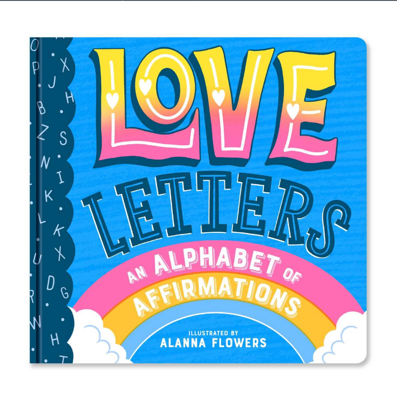 Love Letters: An Alphabet of Affirmations