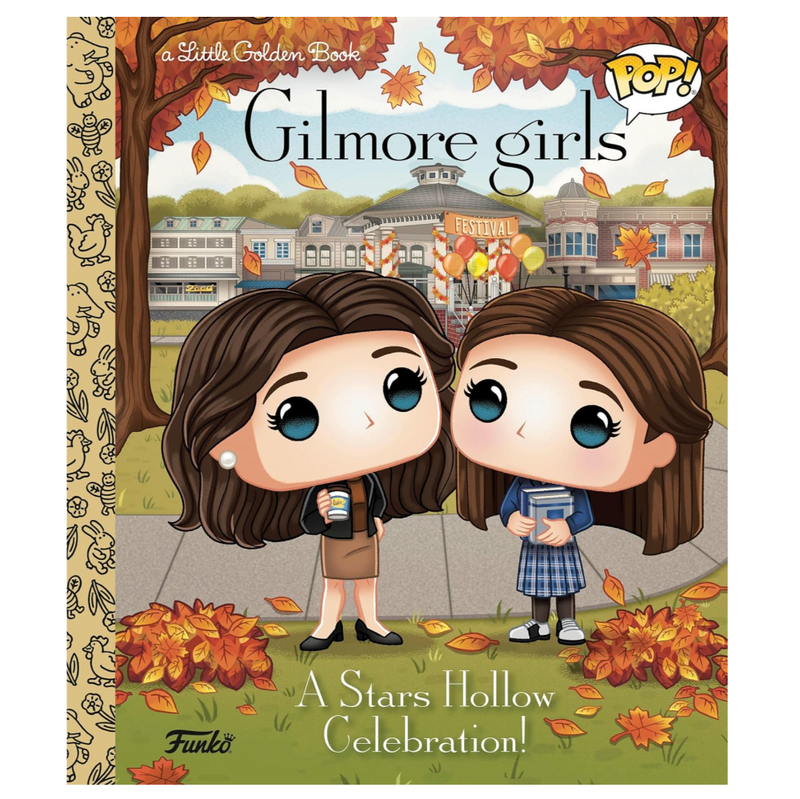 Gilmore Girls: A Stars Hollow Celebration!