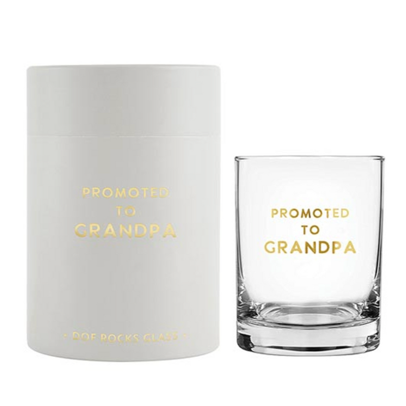 DOF Glass | Promoted to Grandpa