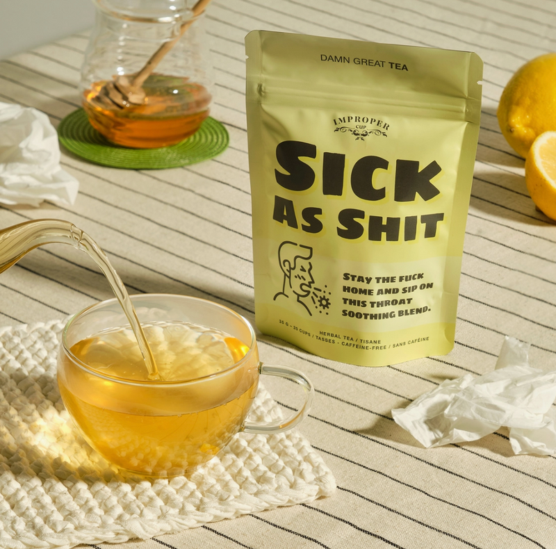 Sick As Shit Herbal Tea