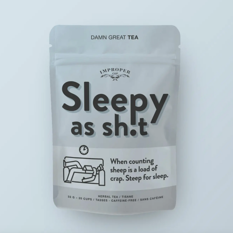 Sleepy As Shit Herbal Tea