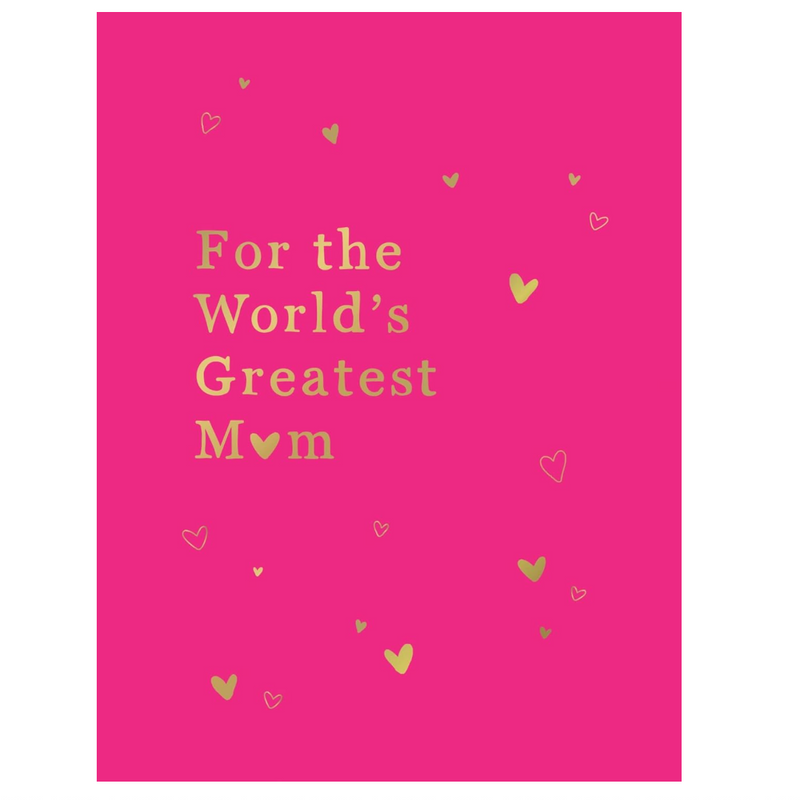 For the World's Greatest Mum