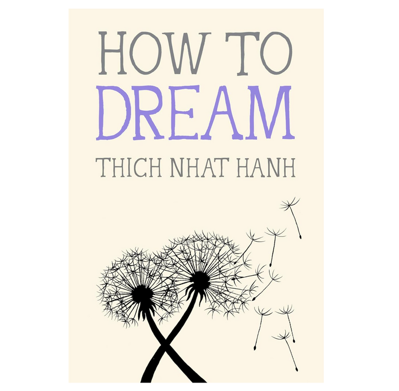 How to Dream