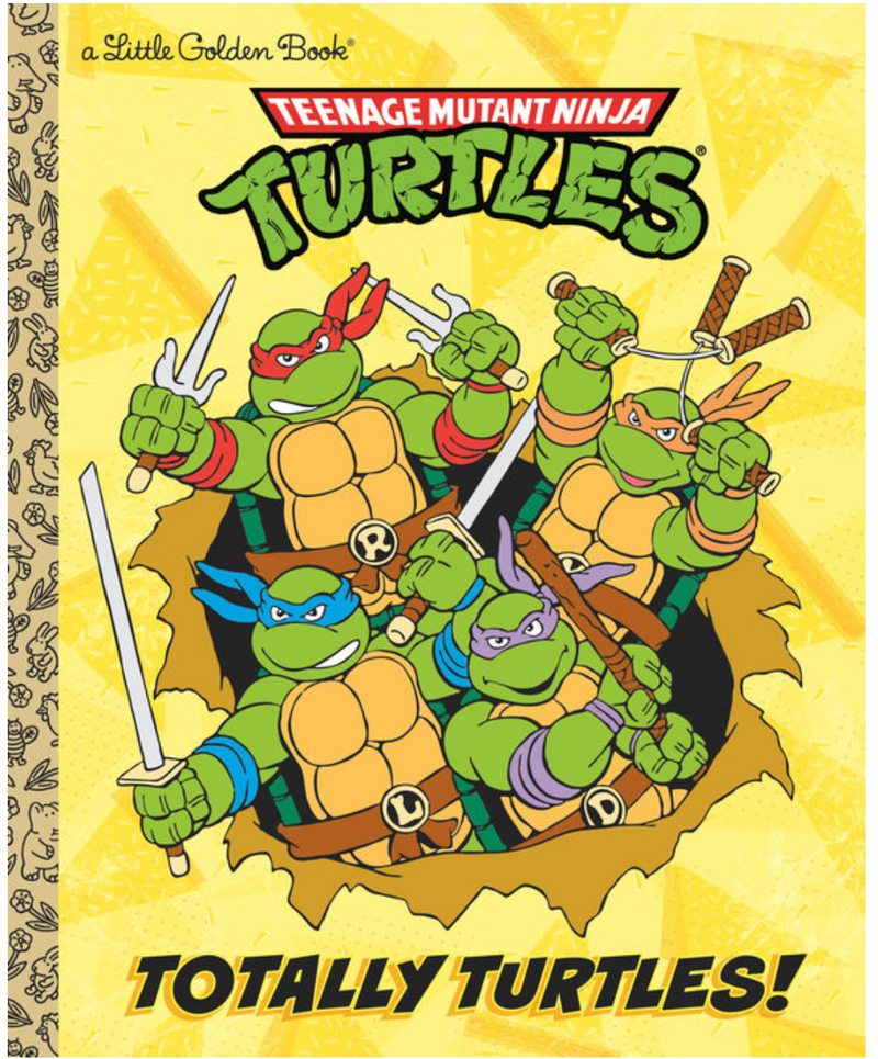 Totally Turtles! (Teenage Mutant Ninja Turtles)