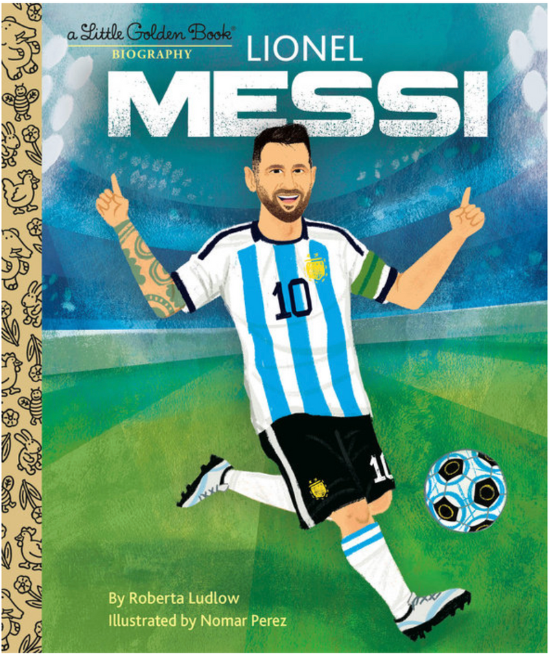 Lionel Messi A Little Golden Book Biography