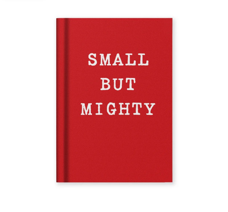 Small But Mighty Fabric Hardback Notebook