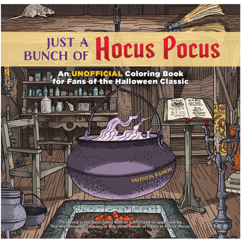Just a Bunch of Hocus Pocus: An Unofficial Coloring Book for Fans of the Halloween Classic