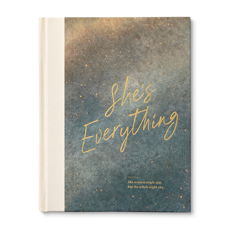 She's Everything : A Women’s Empowerment Gift Book