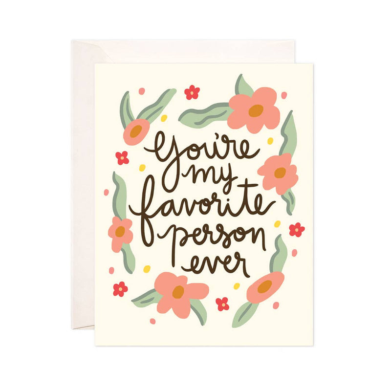 Favorite Person Greeting Card - Friendship Card