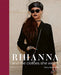 ACC / NBN BOOK Rihanna: and the Clothes She Wears