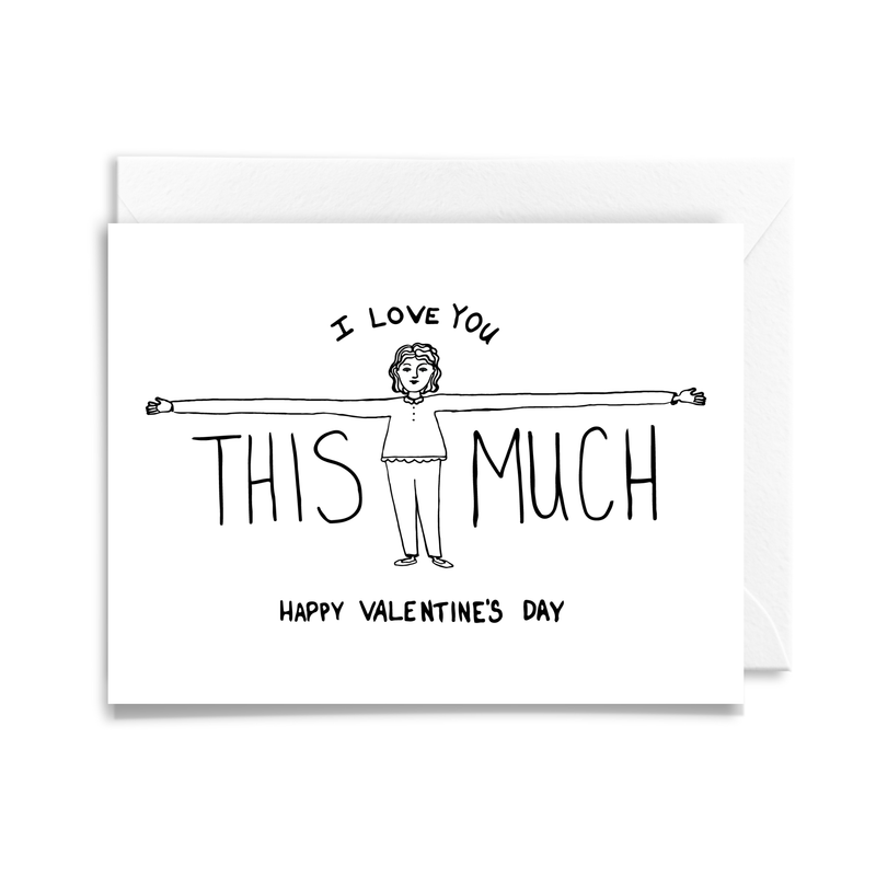 Love You This Much Valentine Card