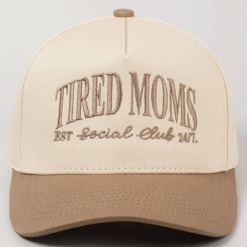 Tired Moms Est Social Club 24/7 Hat
