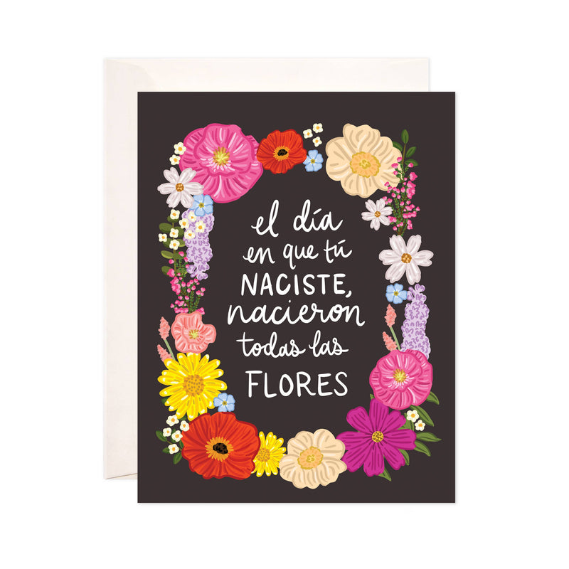 Todas Las Flores Greeting Card - Spanish Birthday Card