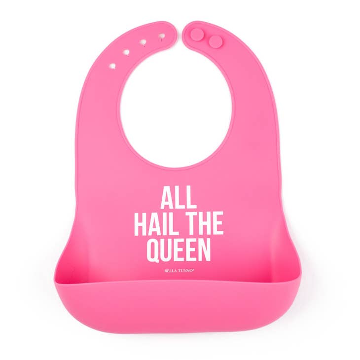 BELLA TUNNO BIB All Hail the Queen | Wonder Bib