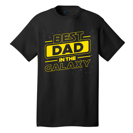 Best Dad in the Galaxy Shirt - LOCAL FIXTURE