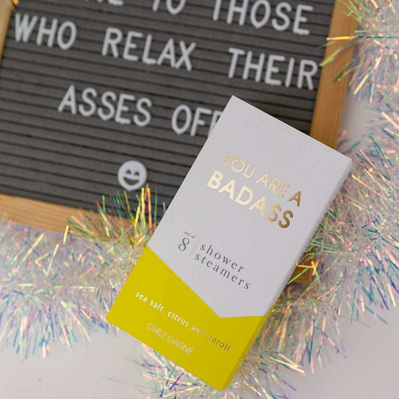 You Are A Badass - Aromatherapy Shower Steamers - Sea Salt, Citrus & Neroli - Set of 8