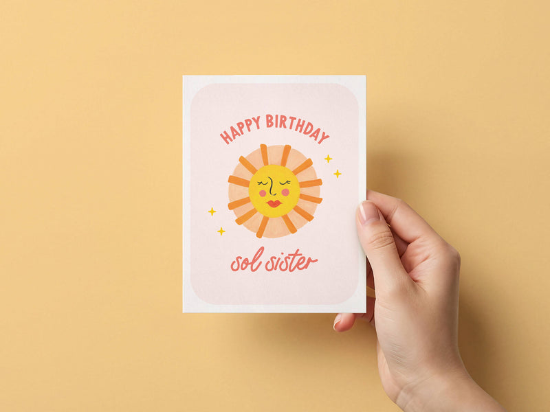 Sol Sister Birthday Greeting Card