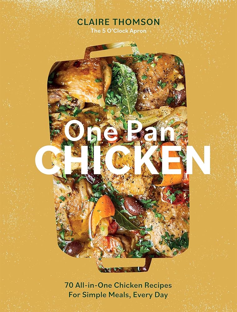 CHRONICLE BOOKS Books One Pan Chicken