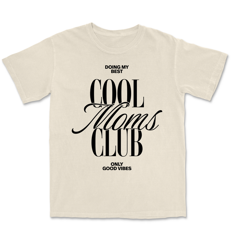 Cool Moms Club Shirt
