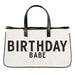 CREATIVE BRANDS TOTE BIRTHDAY BABE Canvas Travel Totes