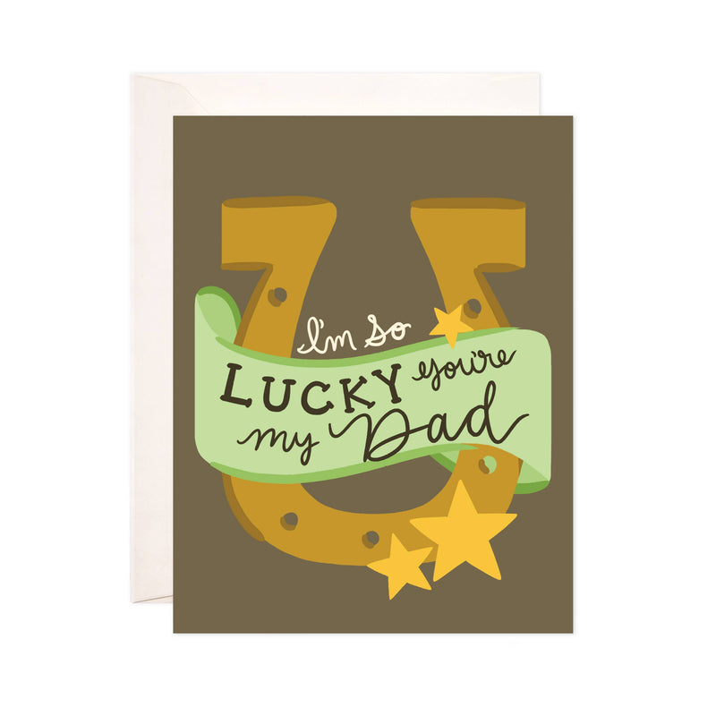 Lucky Dad Greeting Card - Father's Day Card
