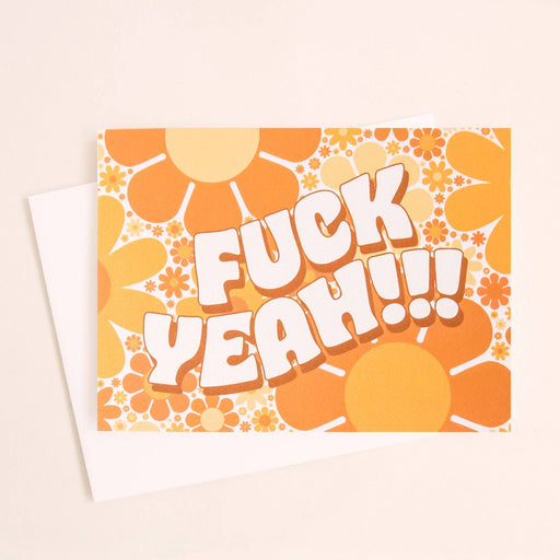 Fuck Yeah! Flowers Card - LOCAL FIXTURE