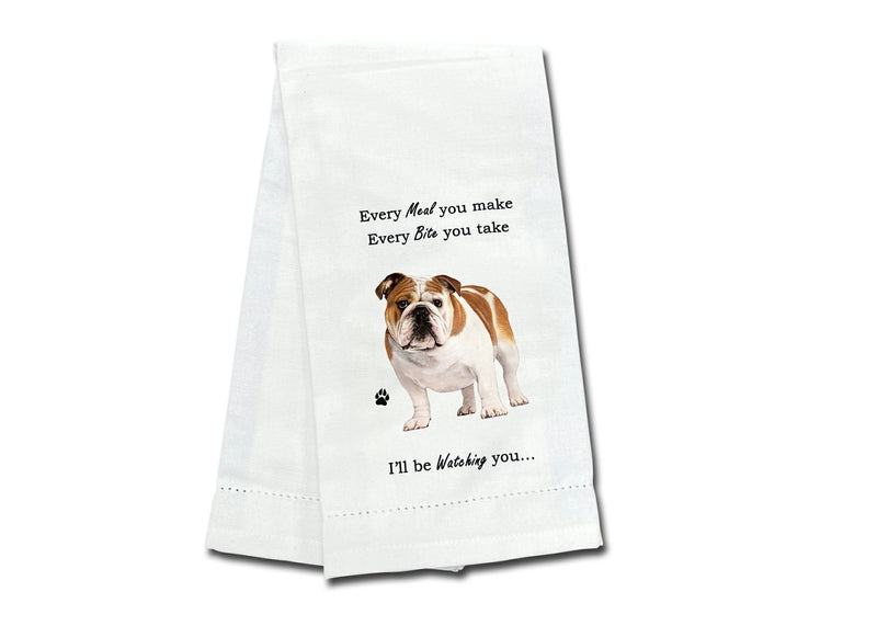 Bulldog kitchen towel — Every Bite You Take, E&S Pets