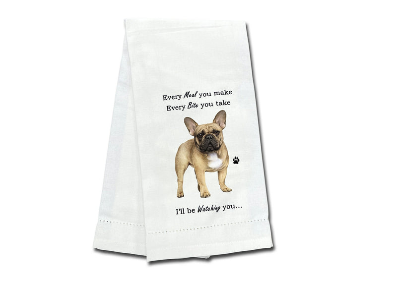 French Bulldog kitchen towel — Every Bite You Take, E&S Pets