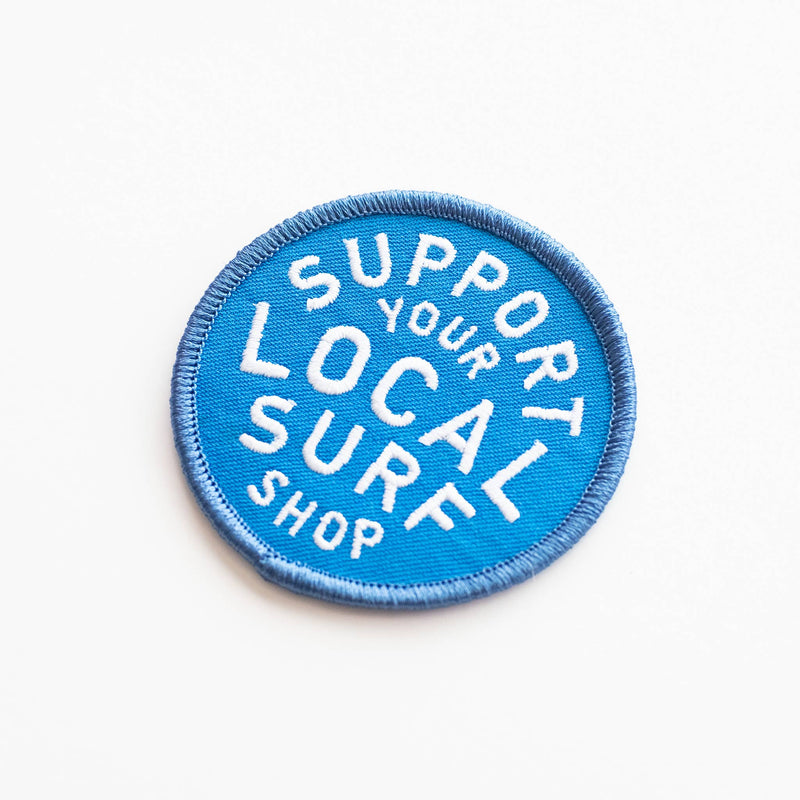 Support Your Local Surf Shop Iron on Patch - Blue & White: Yes
