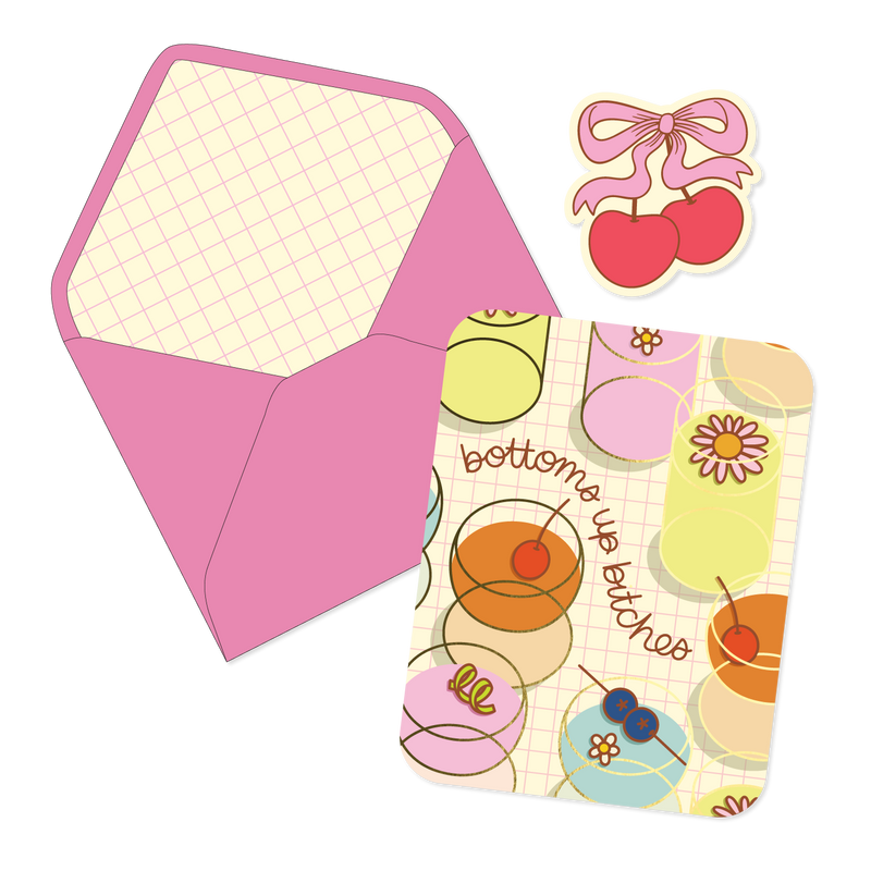 Bottoms Up Bitches Card