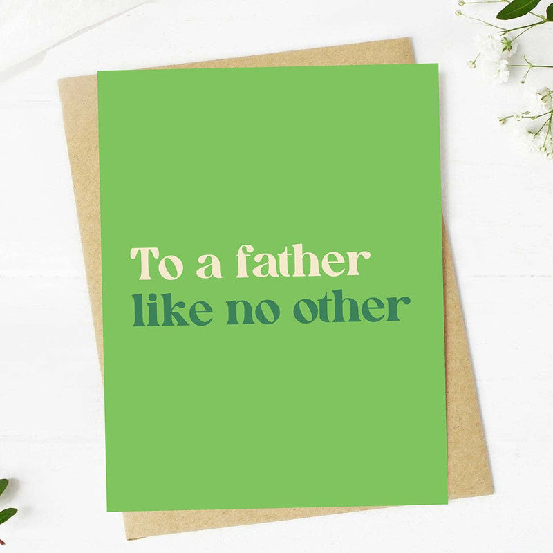 "To a father like no other" Father's Day Card