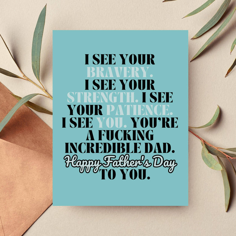 You're A Fucking Incredible Dad Father's Day Card