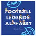 Football Legends Alphabet Book - LOCAL FIXTURE