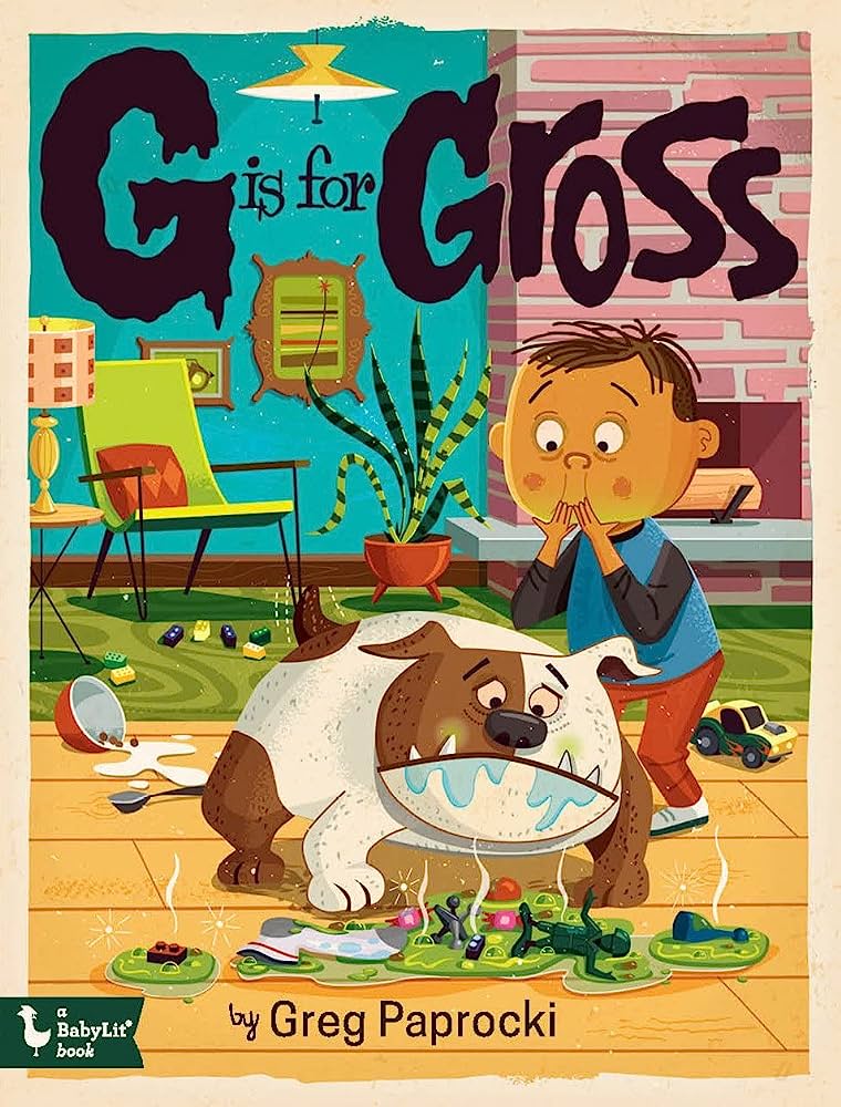 GIBBS SMITH BOOK G is for Gross