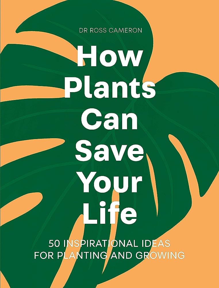 HACHETTE BOOK How Plants Can Save Your Life