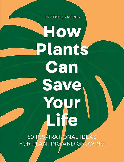 HACHETTE BOOK How Plants Can Save Your Life