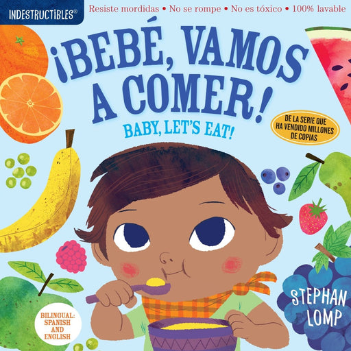 HACHETTE BOOK Indestructibles: Bebé, vamos a comer! (Baby, Let's Eat!)